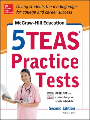 cover image of McGraw-Hill Education 5 TEAS Practice Tests